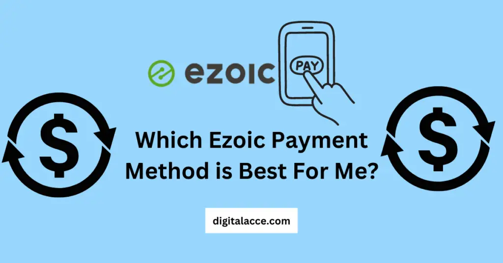 which ezoic payment method is best