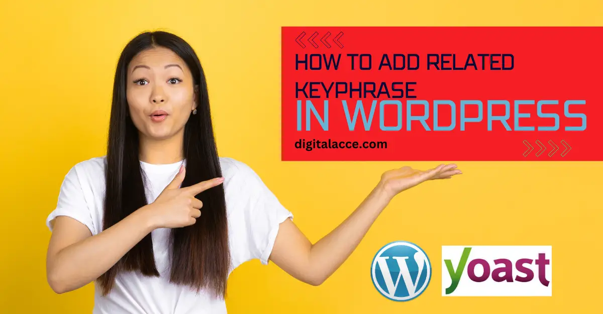 How to add related keyphrase in WordPress