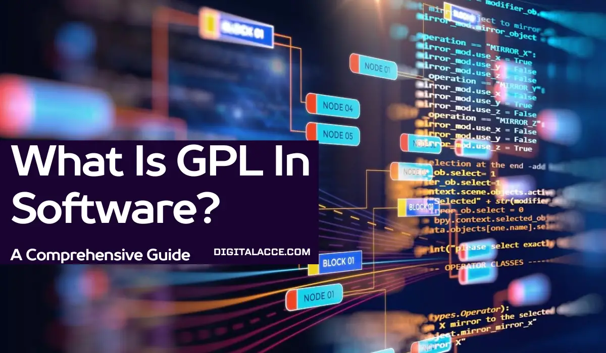What is the Meaning of GPL in Software licensing?