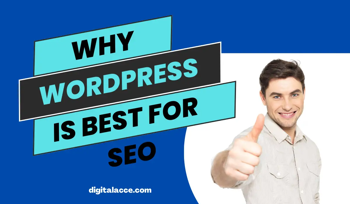 Why WordPress Is the Best for SEO
