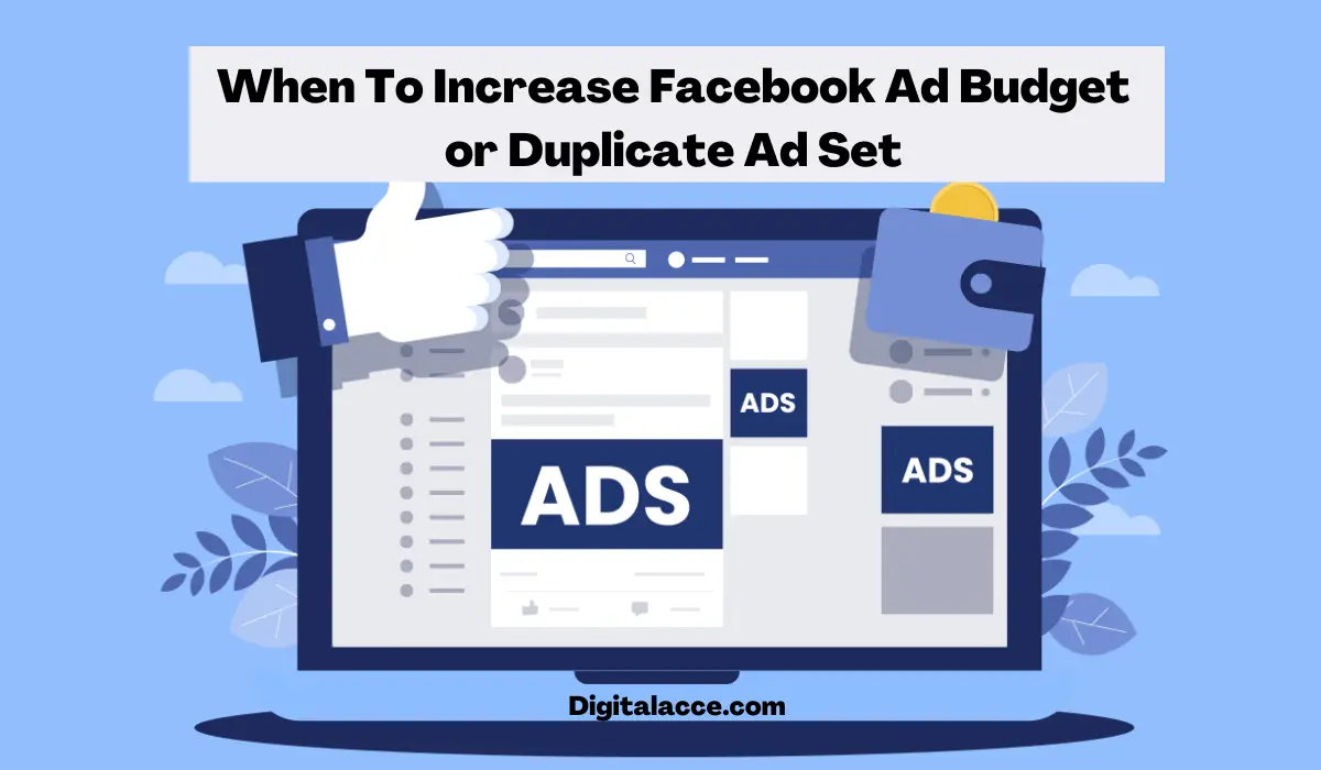 Duplicate Ad Set or Increase budget