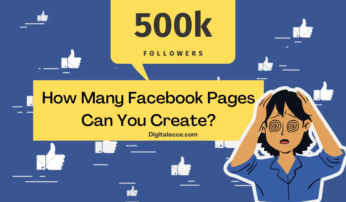 How Many Facebook Pages Can You Create