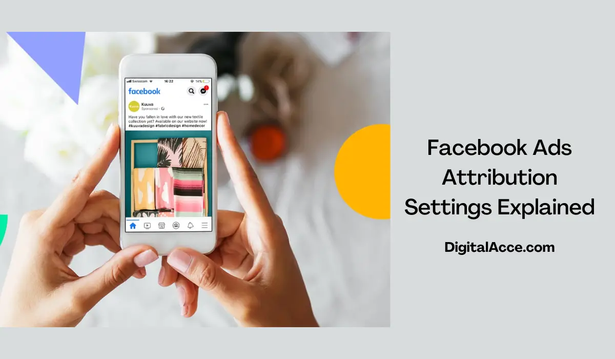 Facebook Ads Attribution Settings